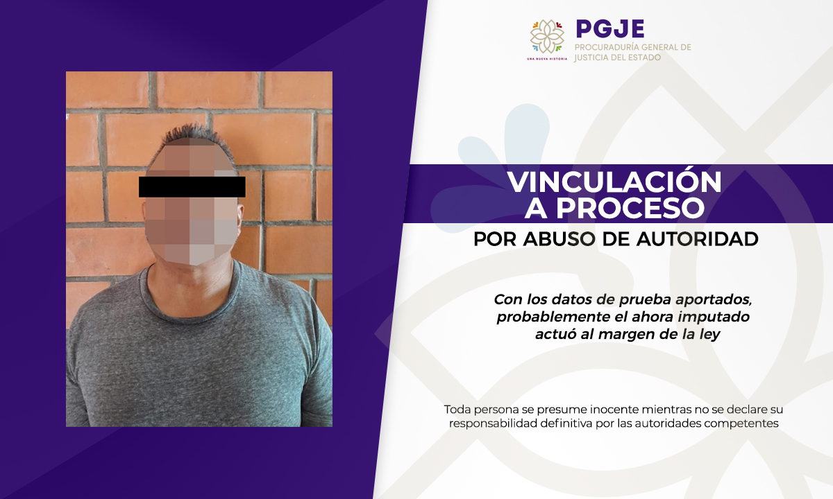 Obtiene Fiscalía anticorrupción vinculación  a proceso por abuso de autoridad